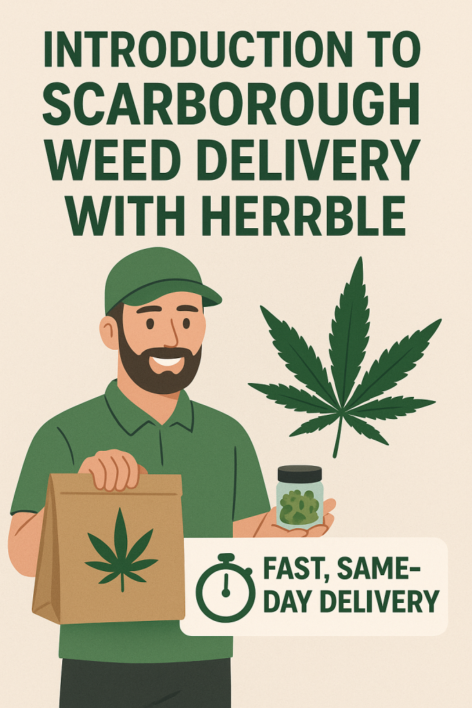 scarborough weed delivery