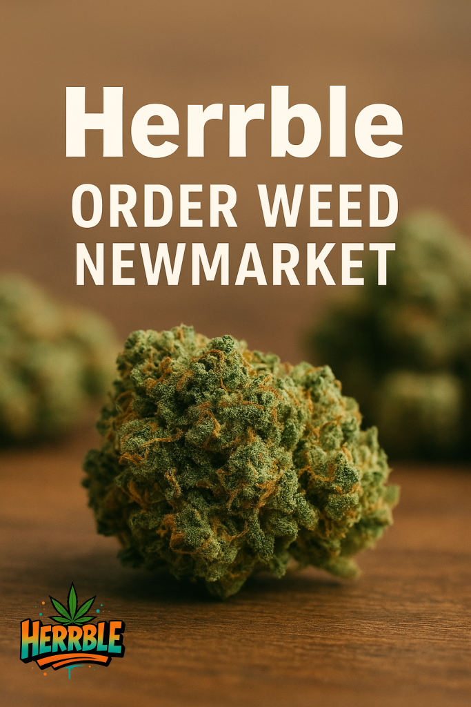 Order Weed Newmarket