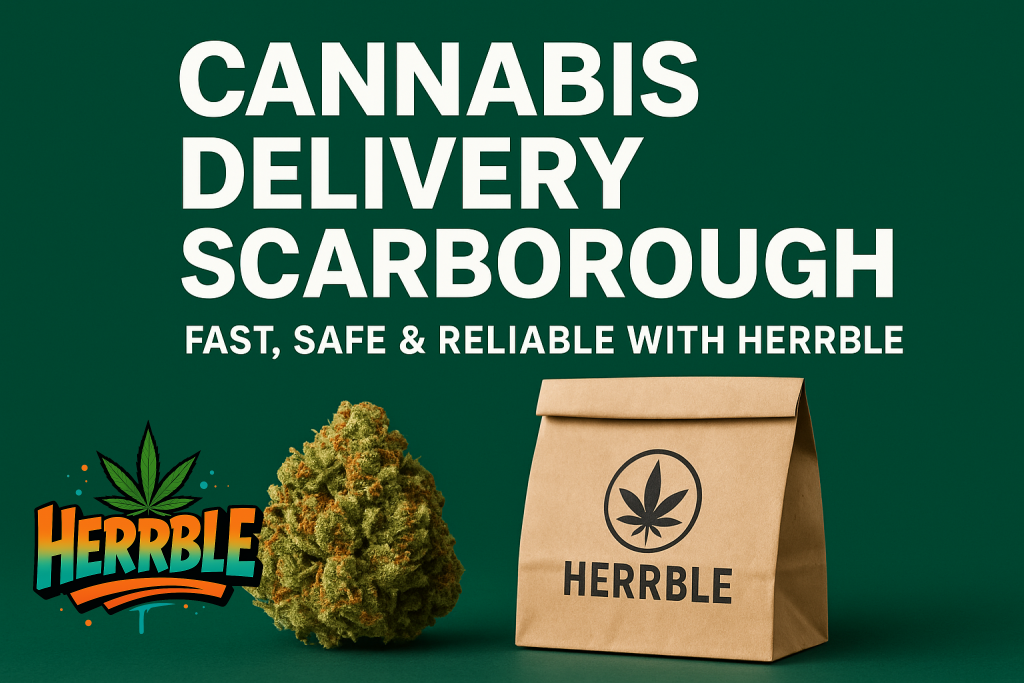 Cannabis delivery Scarborough