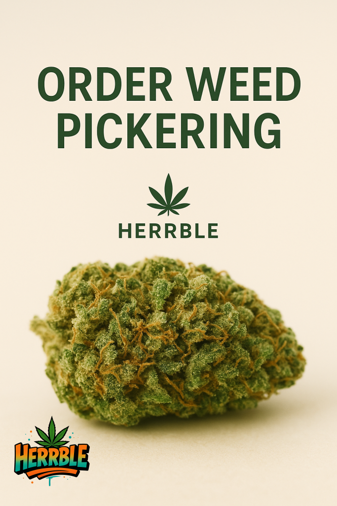 Order Weed Pickering